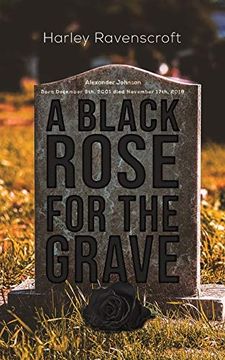 portada A Black Rose for the Grave (en Inglés)