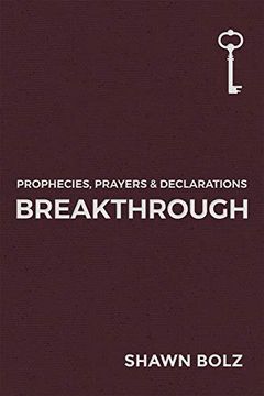 portada Breakthrough: Prophecies, Prayers & Declarations 