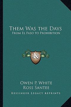 portada them was the days: from el paso to prohibition