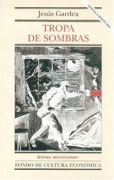 portada Tropa de Sombras (Letras Mexicanas)