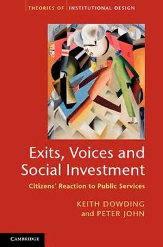 portada Exits, Voices and Social Investment: Citizens' Reaction to Public Services (en Inglés)
