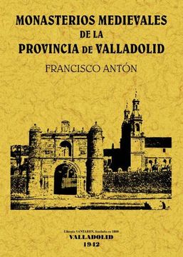 portada Monasterios Medievales de Valladolid