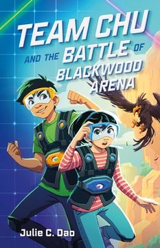 portada Team chu and the Battle of Blackwood Arena 