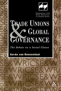 portada trade unions and global governance: the debate on a social clause