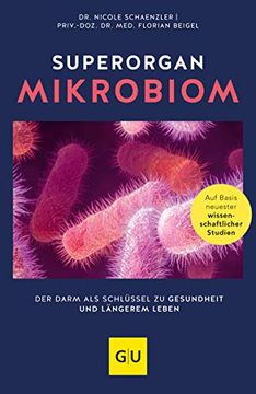 portada Superorgan Mikrobiom: Der Darm als Schlüssel zu Gesundheit und Längerem Leben (gu Reader Körper, Geist & Seele) (en Alemán)