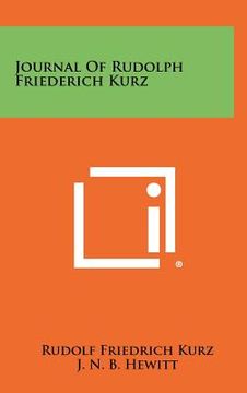 portada journal of rudolph friederich kurz