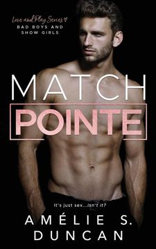 portada Match Pointe: Bad Boys and Show Girls (Love and Play) (in English)