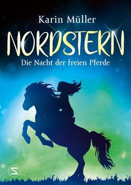portada Nordstern - die Nacht der Freien Pferde (en Alemán)