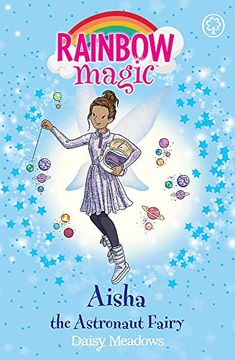 portada Aisha the Astronaut Fairy: The Discovery Fairies Book 1 (Rainbow Magic) (en Inglés)