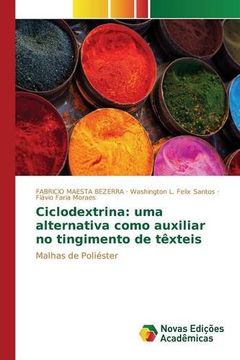 portada Ciclodextrina: uma alternativa como auxiliar no tingimento de têxteis