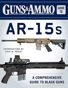 portada Guns & Ammo Guide to AR-15s: A Comprehensive Guide to Black Guns