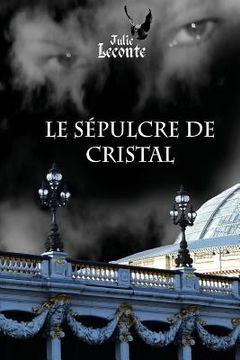 portada Le Sepulcre de cristal (en Francés)