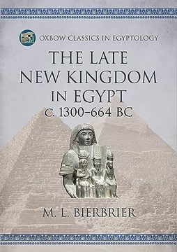 portada The Late New Kingdom in Egypt (C. 1300-664 Bc): A Genealogical and Chronological Investigation (in English)