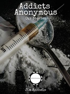 portada Addicts Anonymous (en Inglés)