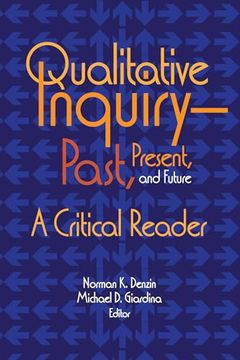 portada Qualitative Inquiry--Past, Present, and Future: A Critical Reader (in English)