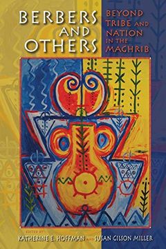 portada Berbers and Others: Beyond Tribe and Nation in the Maghrib 