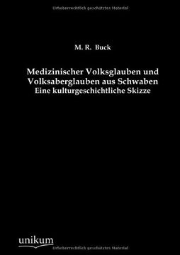 portada Medizinischer Volksglauben Und Volksaberglauben Aus Schwaben (German Edition)
