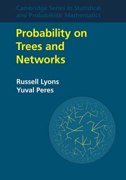 portada Probability on Trees and Networks: 42 (Cambridge Series in Statistical and Probabilistic Mathematics, Series Number 42) (en Inglés)