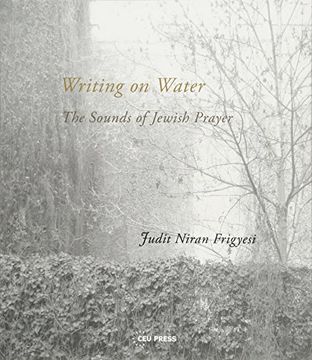 portada Writing on Water: The Sounds of Jewish Prayer (en Inglés)