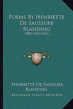 portada poems by henriette de saussure blanding: 1909-1910 (1911) (en Inglés)