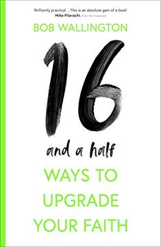 portada 16 and a Half Ways to Upgrade Your Faith (en Inglés)