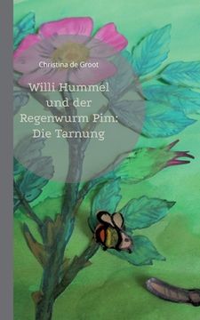 portada Willi Hummel und der Regenwurm Pim: Die Tarnung (en Alemán)