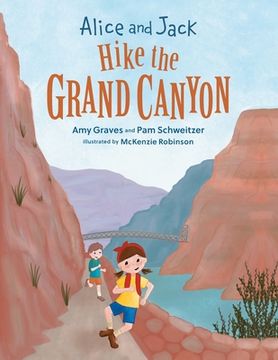 portada Alice and Jack Hike the Grand Canyon (en Inglés)