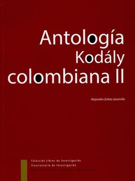 portada ANTOLOGIA KODALY COLOMBIANA II