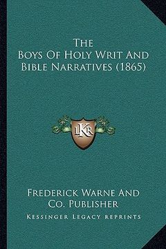 portada the boys of holy writ and bible narratives (1865) (in English)