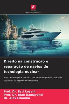 portada Direito na Construã â§ã â£o e Reparaã â§ã â£o de Navios de Tecnologia Nuclear