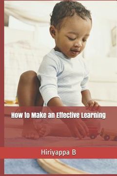 portada How to Make an Effective Learning (en Inglés)