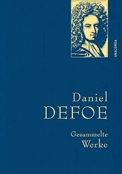 portada Daniel Defoe - Gesammelte Werke (Anaconda Gesammelte Werke, Band 34) (en Alemán)