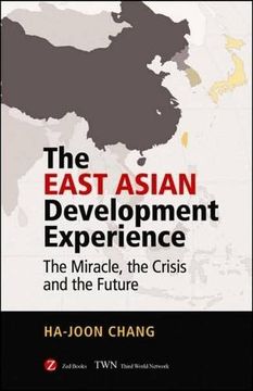 portada The East Asian Development Experience: The Miracle, the Crisis and the Future 