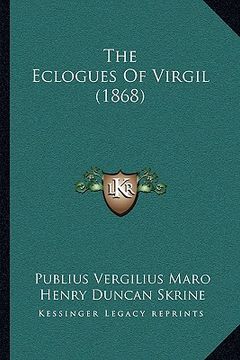 portada the eclogues of virgil (1868) (in English)