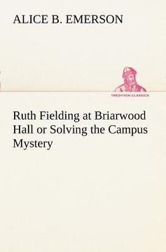 portada ruth fielding at briarwood hall or solving the campus mystery