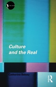 portada Culture and the Real: Theorizing Cultural Criticism (New Accents) (en Inglés)