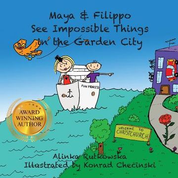 portada Maya & Filippo See Impossible Things in the Garden City (en Inglés)