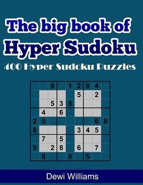 portada The big book of Hyper Sudoku: 400 Hyper Sudoku Puzzles (en Inglés)