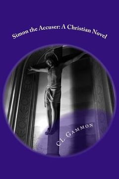 portada Simon the Accuser: A Christian Novel