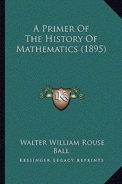 portada a primer of the history of mathematics (1895)