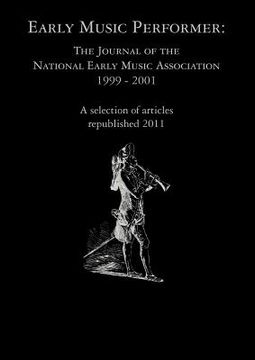 portada early music performer: the journal of the national early music association 1999 - 2001 (en Inglés)