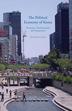portada The Political Economy of Korea: Transition, Transformation and Turnaround