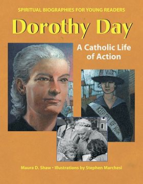 portada Dorothy Day: A Catholic Life of Action (en Inglés)
