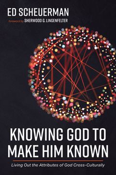 portada Knowing God to Make Him Known (en Inglés)
