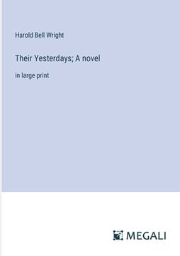 portada Their Yesterdays; A novel: in large print (en Inglés)