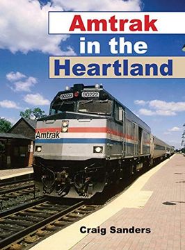 portada Amtrak in the Heartland (en Inglés)
