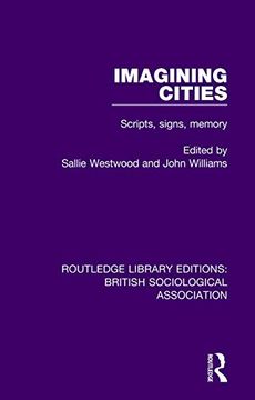 portada Imagining Cities: Scripts, Signs, Memory (Routledge Library Editions: British Sociological Association) (in English)