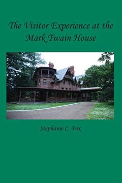 portada The Visitor Experience at the Mark Twain House (in English)