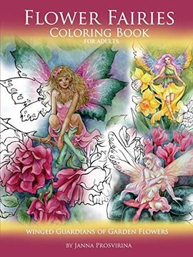 portada Flower Fairies: Coloring Book for Adults: Winged Guardians of Garden Flowers (en Inglés)