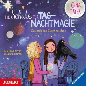 portada Die Schule für Tag- und Nachtmagie 03. Das Goldene Sternzeichen (en Alemán)